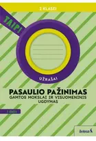 KNYGA Šviesa Pasaulio pažinimas. Gamtos mokslai ir visuomeninis ugdymas. Užrašai 2 klasei, 1 dalis (pagal 2022 m.