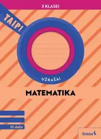 KNYGA Šviesa Matematika. Užrašai 3 klasei, 3 dalis (pagal 2022 m. BUP). Serija TAIP!