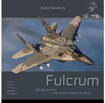 Duke Hawkins MiG-29 Fulcrum – detali foto knyga (116 psl.)