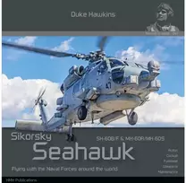 Duke Hawkins knyga: Sikorsky MH-60R/S Seahawk – 330 nuotraukų