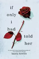 KNYGA Laura Nowlin If Only I Had Told Her