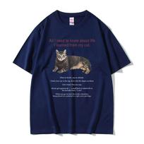 All I Need To Know about Life I Learned From My Cat Graphic Tshirt Unisex Women Cotton Oversized Tshirt Unisex Kawaii Cute T Shirt S