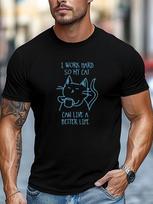 Men's Cat Graphic T Shirt I Work Hard So My Cat Can Live Better Life Tee Top S įvairiaspalvis