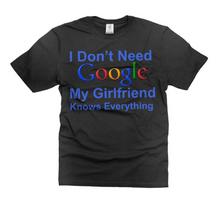 Juokingi Marškinėliai  Man Nereikia Google, Mano Mergina Žino Viską  Dovana Vaikinui Unisex Marškinėliai L
