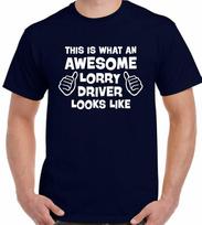 Lorry Driver T-Shirt Funny Van Trucker Truck Awesome Father day Gift Mens Tee S įvairiaspalvis