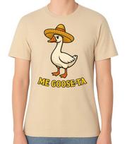 Me Goose-Ta Funny Goose Sombrero Pun Unisex Graphic T-Shirt Humour Tee S įvairiaspalvis