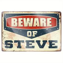 DORA Tin Sign Beware of Steve Vintage Iron Wall Sign  Rustic Distressed Metal Decor for Man Cave Bar Bedroom Bathroom No Electricity 20x30cm（7.8x11.8inch）
