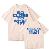 Tate Mcrae T-shirts So Close To What Deluxe Album Harajuku Summer Short Sleeve Round Neck Fashion New Unisex T-Shirt Cotton Tee S įvairiaspalvis