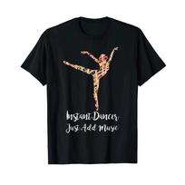 Instant Dancer Just Add Music Cute Dance T Shirt vintage Washed fashion Top For Everyday Wear Versatile Casual graphic S įvairiaspalvis