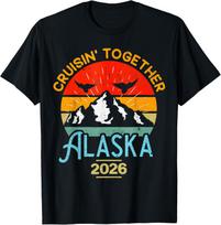 Matching Family Friends and Group Alaskan Alaska Cruise 2026 T-Shirt S įvairiaspalvis