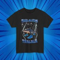 Tralalero Tralala Funny T Shirt Humorous For Friend S įvairiaspalvis