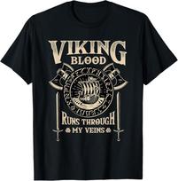 Viking Blood Runs Through My Veins - Norse Mythology T-Shirt Unisex T-Shirt S įvairiaspalvis