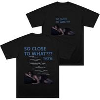 Women Men Clothes Tate Mcrae So Close To What Deluxe Album T-Shirts Crewneck T Shirt Short Sleeves Vintage Cotton Breathable Tee S įvairiaspalvis