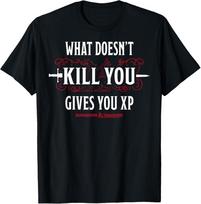 Dungeons and Dragons What Doesn't Kill You Gives You XP T-Shirt S įvairiaspalvis