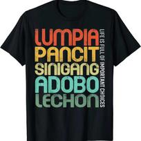 Filipino Philippine Food Lumpia Pancit Sinigang Adobo Lechon T Shirt Size S 4Xl S įvairiaspalvis