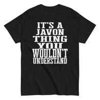 Its a Javon Thing Family Reunion First Last Squad Name T Shirt S įvairiaspalvis