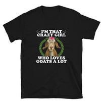 Crazy Girl Who Loves Goats Funny Goat Animal T-Shirt 4XL