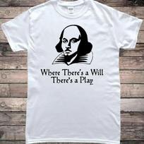 William Shakespeare Where There's a Will Play Funny Literature T-Shirt S įvairiaspalvis