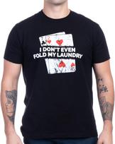 Poker - I Don't Even Fold My Laundry | Funny Card Player Texas Hold Em T-Shirt S įvairiaspalvis