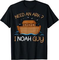 Need an Ark_ I Noah Guy Funny Biblical Noah_s Ark Gift Unisex T-Shirt S įvairiaspalvis
