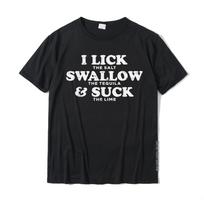 Lick Swallow Suck Tequila Cinco De Mayo Fiesta Drinkin Women T-Shirt Tops Shirt Popular Birthday Cotton Adult T Shirts Summer S įvairiaspalvis