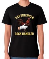 Experienced Cock Handler T-Shirt Funny Dick Rude Chicken Farmer Humour Tee S įvairiaspalvis