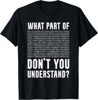 Fibonacci Sequence What Part Don't You Understand? T-Shirt S įvairiaspalvis