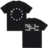 Rels B A New Star World Tour 2025 Merch T-shirt Men's Women Clothing Hip Hop T-shirts Summer Cotton Harajuku T Shirts Streetwear S įvairiaspalvis