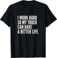 Funny Truck Owner Gift _ Pickup Truck Driver Enthusiast Gift Unisex T-Shirt S įvairiaspalvis