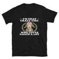 Crazy Girl Who Loves Goats Funny Goat Classic Fit T-Shirt 3XL