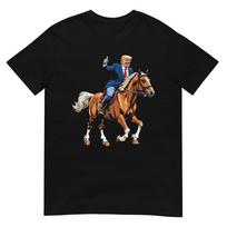 Funny Donald Trump Riding Horse Trump On Horseback T-Shirt S įvairiaspalvis