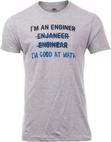 I'm an Enginer... Good at Math | Funny Engineer Engineering Civil Mechanical Electrical T-Shirt for Men Women S įvairiaspalvis