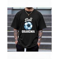European Sizes Funny Ball Grandma Soccer & Volleyball Graphic T-Shirt | Women'S & Men'S Casual Short Sleeve Round Neck Tee S įvairiaspalvis