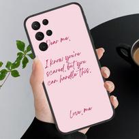 Case For Samsung A17 A55 A16 A56 A35 A15 A53 A54 A33 A34 A25 A05S A52 A52S A07 A26 A06 Motivation Quotes Girl Love Yourself A15