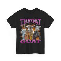 Goat Meme T shirt, Throat Goat Funny Humor Saying Shirt L