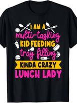 Lunch Lady Cafeteria School Food Service Crew Kitchen Unisex T Shirt Same Style 2026 Summer Shirt Sleeved Printed T Shirt 180G S įvairiaspalvis