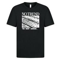 26 No Trend Too Many Humans T Shirt 1130 Music Noise Rock Brainbombs Flipper Necros Unisex T-Shirt S įvairiaspalvis