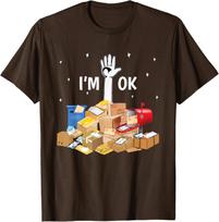 Mail Carrier Funny Postal Worker Lover I'm Ok Funny Unisex T-Shirt S įvairiaspalvis
