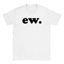 ew - Classic Unisex Crewneck T-shirt S įvairiaspalvis