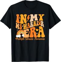 In My MS Warrior Era Multiple Sclerosis Awareness Unisex T-Shirt S įvairiaspalvis