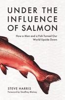 Under the Influence of Salmon