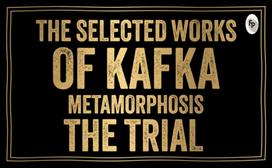 Selected Works of Kafka (Deluxe Hardbound Edition)