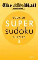 Mail on Sunday: Super Sudoku Volume 3, Volume 3
