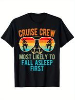 Cruise Crew Most Likely To Fall Asleep First Family Cruise T-Shirt, Summer gif S įvairiaspalvis