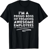 Funny Boss - I_m A Proud Boss Of Freaking Awesome___ T- Shirt M