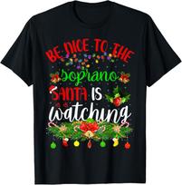 Funny Be Nice To The Soprano Santa Is Watching Christmas T-Shirt S įvairiaspalvis