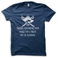 Funny Pirate Drinking Rum Makes You A Pirate Joke T-Shirt M5714 S įvairiaspalvis