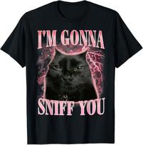 Funny I'm Gonna Sniff You Vintage Humor Cat Meme Men Women T-Shirt S įvairiaspalvis
