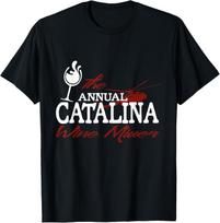 Annual Catalina Wine Mixer T Shirt Funny Movie Quote Tee T-Shirt S įvairiaspalvis