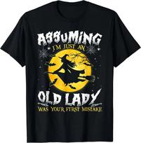 I'm Just An Old Lady Was Your First Mistake Witch T-Shirt Streetwear Casual Cotton Daily Four Seasons Women Unisexs T Shirts S įvairiaspalvis